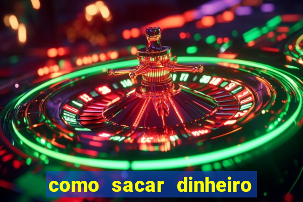 como sacar dinheiro no golden slots